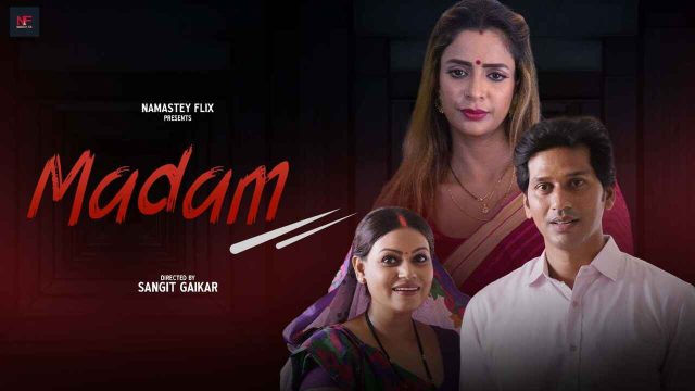 Madam 2024, Film Pendek Hindi Xxx Dari Namasteyflix, Bikin Mendingin Dan Basah.