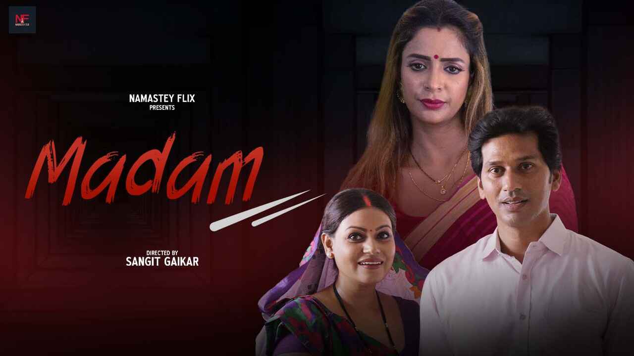 Madam 2024, Film Pendek Hindi Xxx Dari Namasteyflix, Bikin Mendingin Dan Basah.